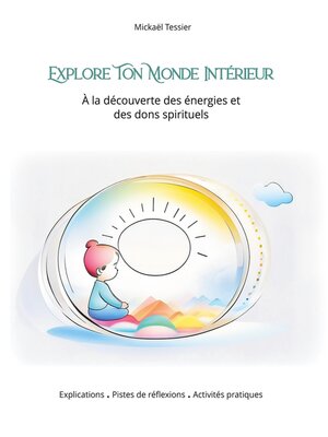 cover image of Explore ton monde intérieur